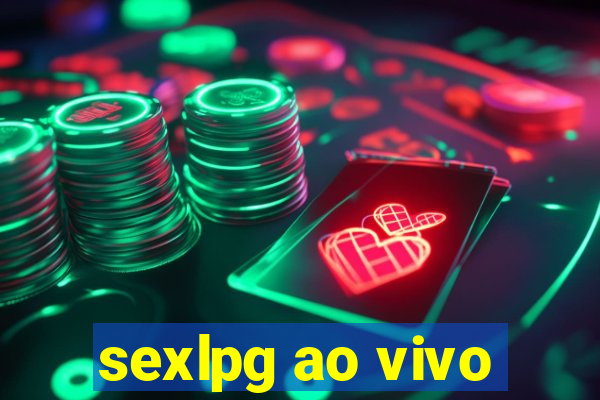 sexlpg ao vivo