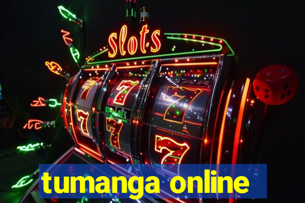 tumanga online