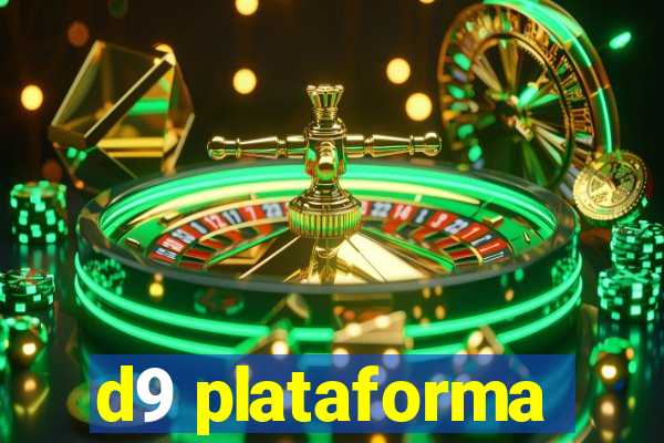 d9 plataforma