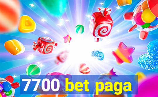 7700 bet paga