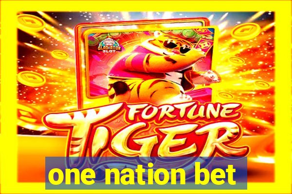 one nation bet