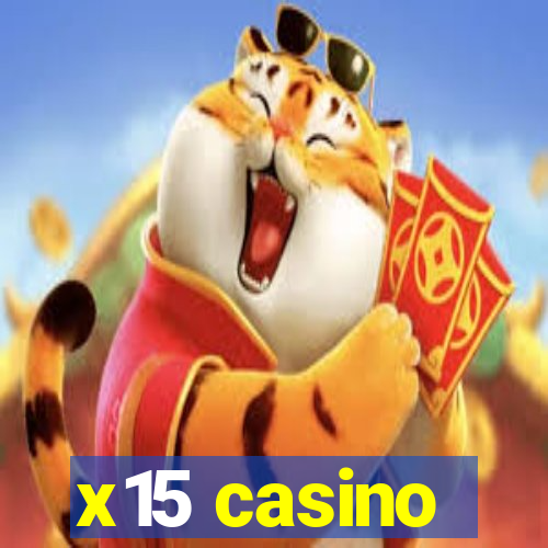 x15 casino