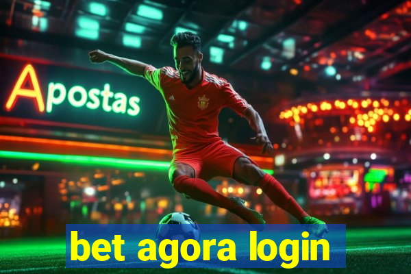 bet agora login