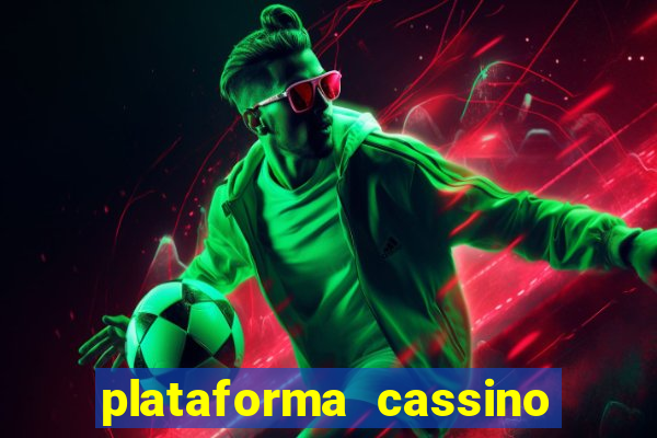 plataforma cassino que paga no cadastro