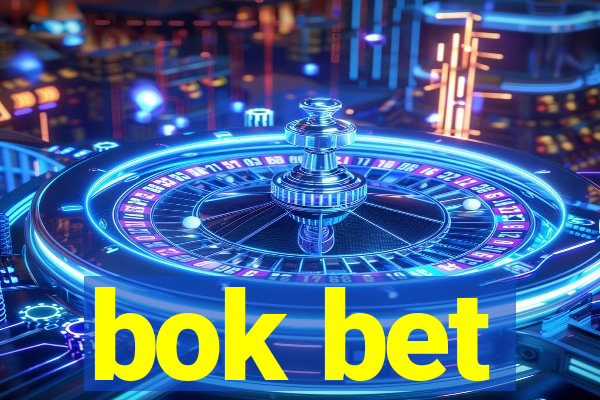 bok bet