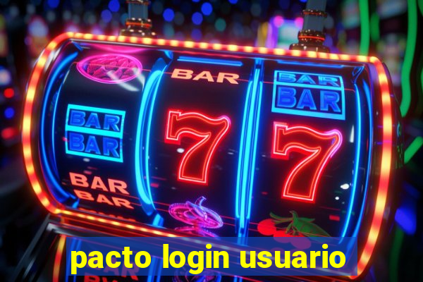 pacto login usuario