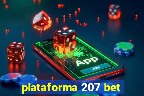 plataforma 207 bet