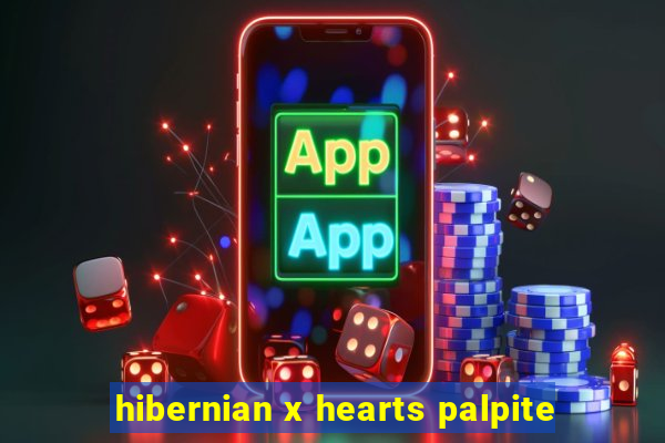 hibernian x hearts palpite