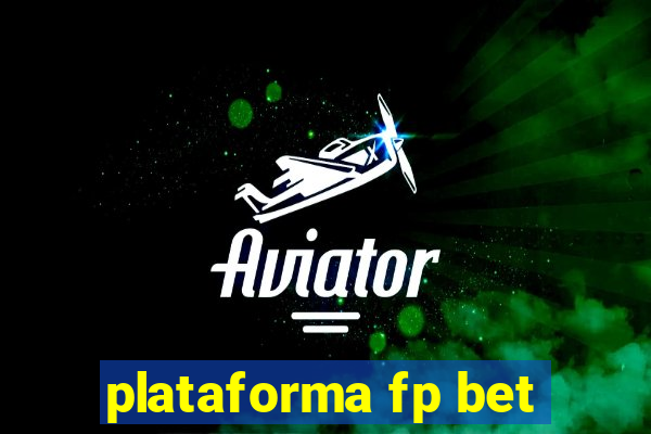 plataforma fp bet