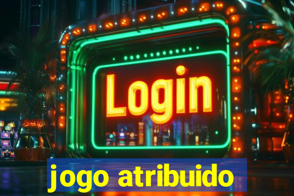 jogo atribuido