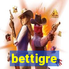 bettigre