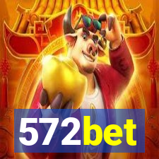 572bet