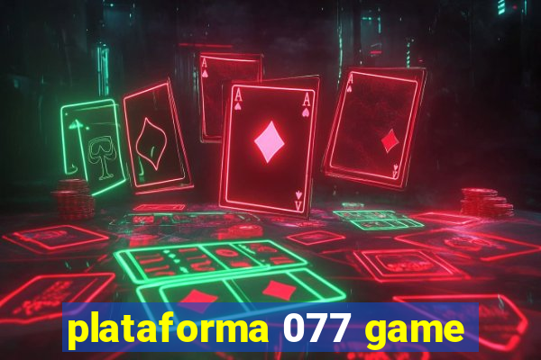 plataforma 077 game