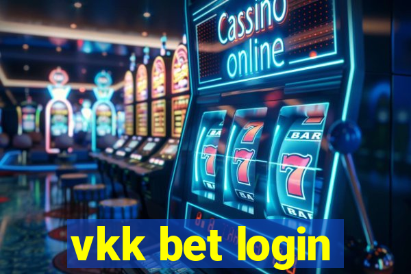 vkk bet login