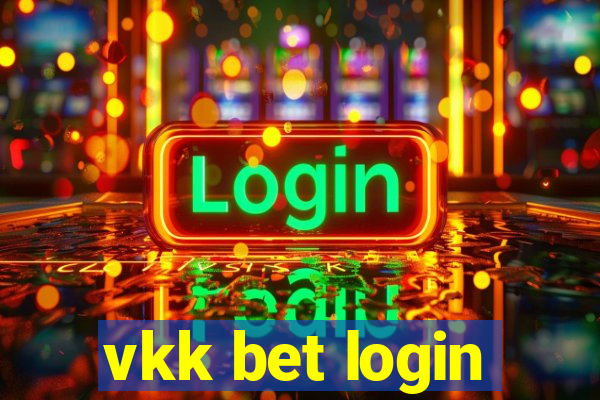 vkk bet login