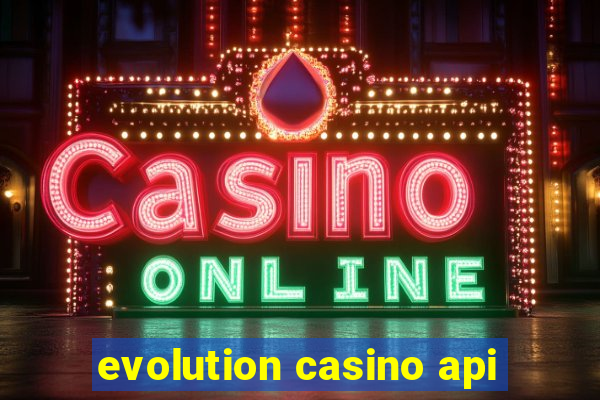 evolution casino api