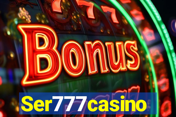 Ser777casino