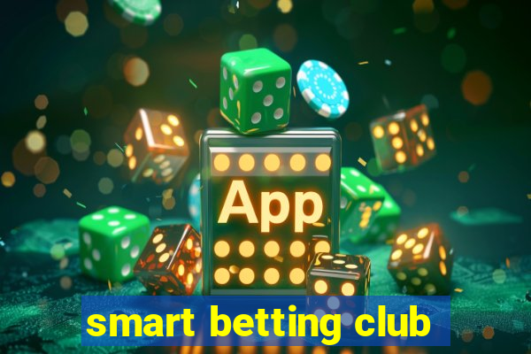 smart betting club