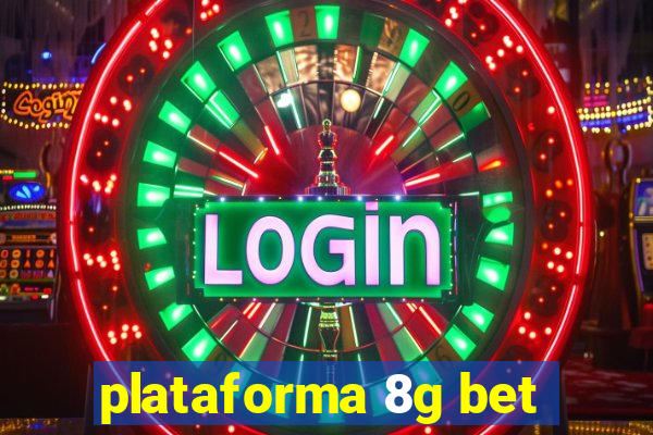 plataforma 8g bet