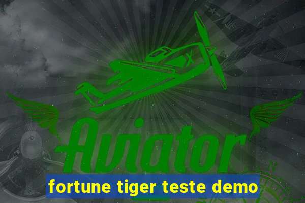 fortune tiger teste demo