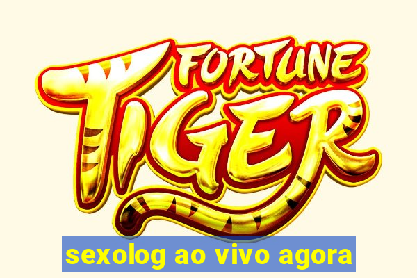 sexolog ao vivo agora