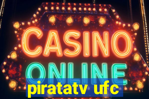 piratatv ufc