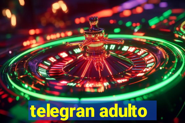 telegran adulto