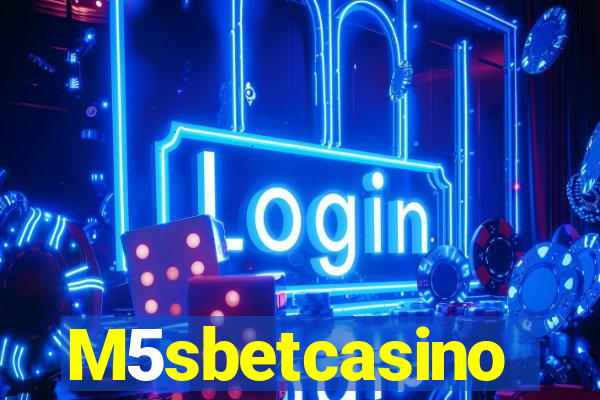 M5sbetcasino