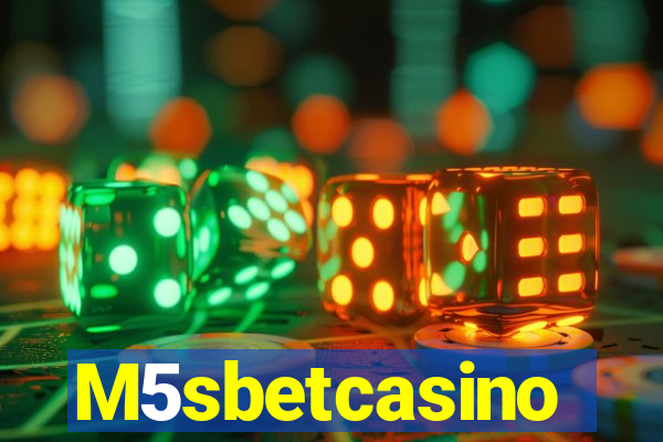 M5sbetcasino