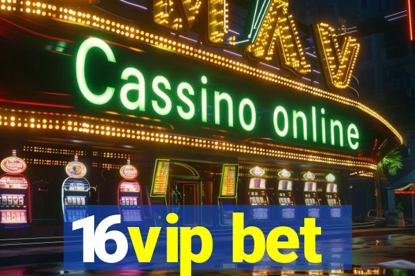 16vip bet