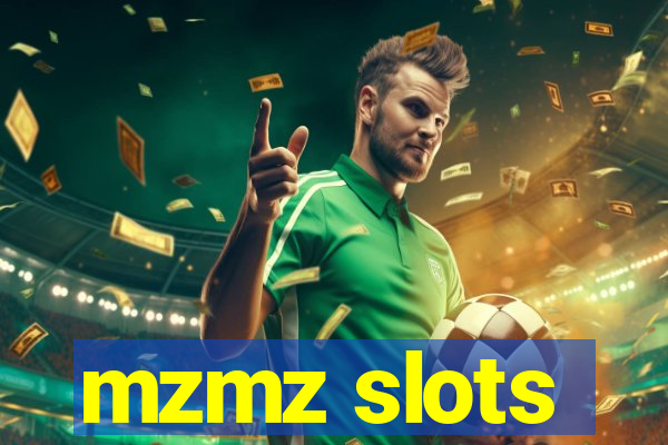 mzmz slots