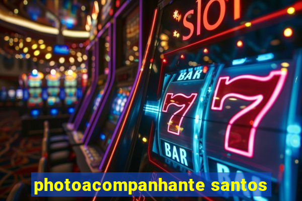 photoacompanhante santos