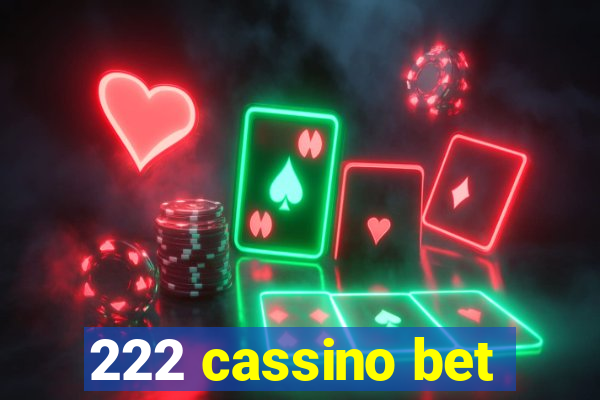 222 cassino bet