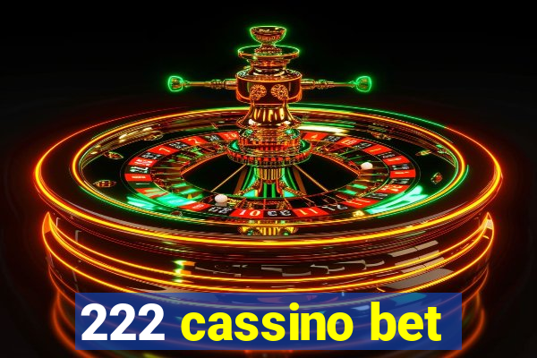 222 cassino bet