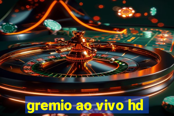 gremio ao vivo hd