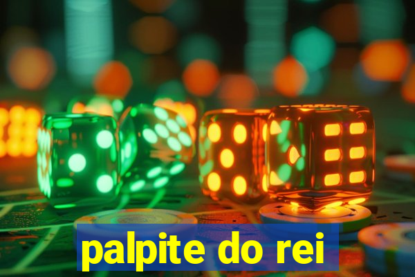 palpite do rei