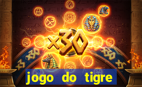 jogo do tigre gratis teste