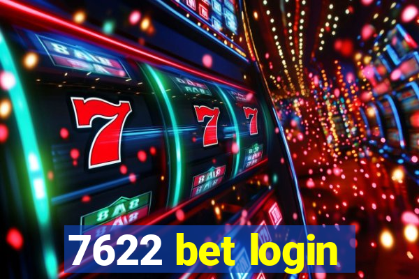 7622 bet login