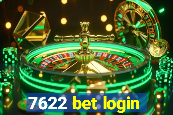 7622 bet login