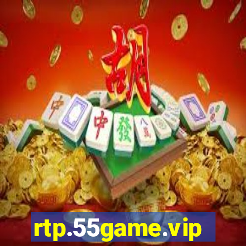 rtp.55game.vip