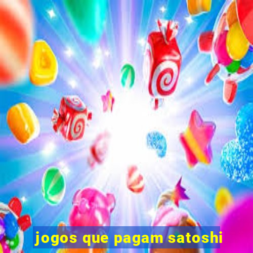 jogos que pagam satoshi