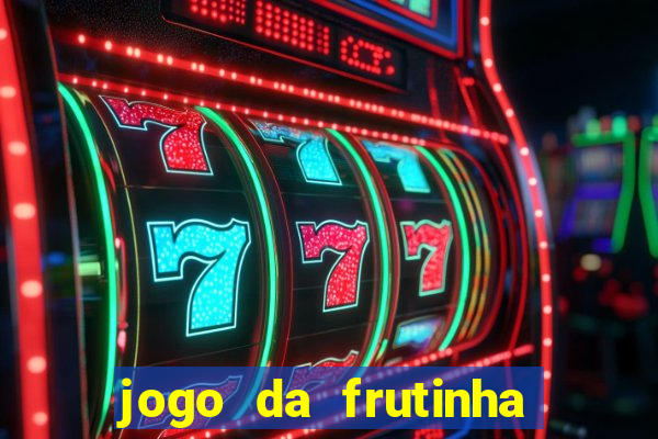 jogo da frutinha paga mesmo