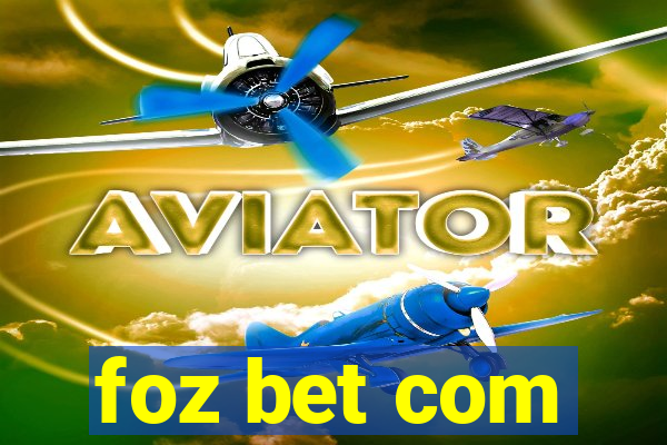 foz bet com