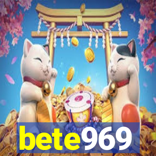 bete969