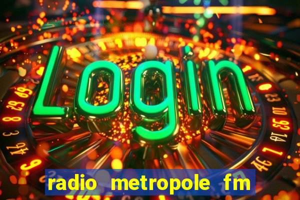 radio metropole fm salvador bahia