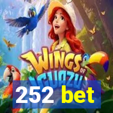 252 bet