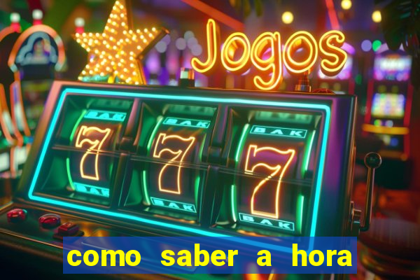 como saber a hora certa de jogar no tiger fortune