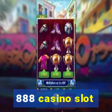 888 casino slot