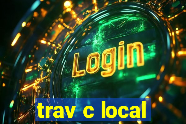 trav c local