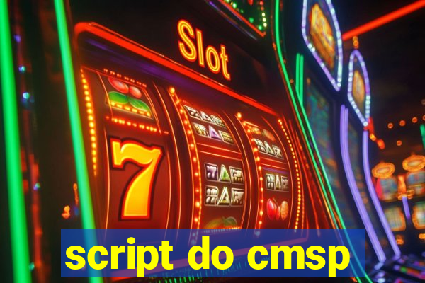 script do cmsp